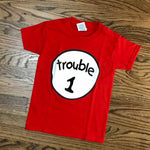 TROUBLE 1-FUNNY T-SHIRTS