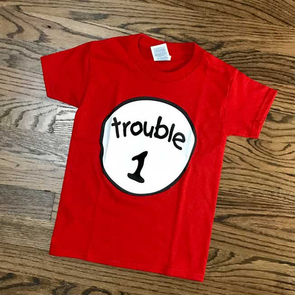 TROUBLE 1-FUNNY T-SHIRTS