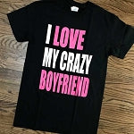 CRAZY BOYFRIEND-FUNNY T-SHIRTS