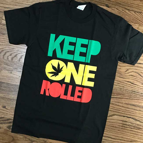 KEEP ONE ROLLED-FUNNY T-SHIRTS