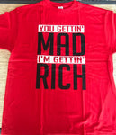 YOU GETTING MAD-FUNNY T-SHIRTS